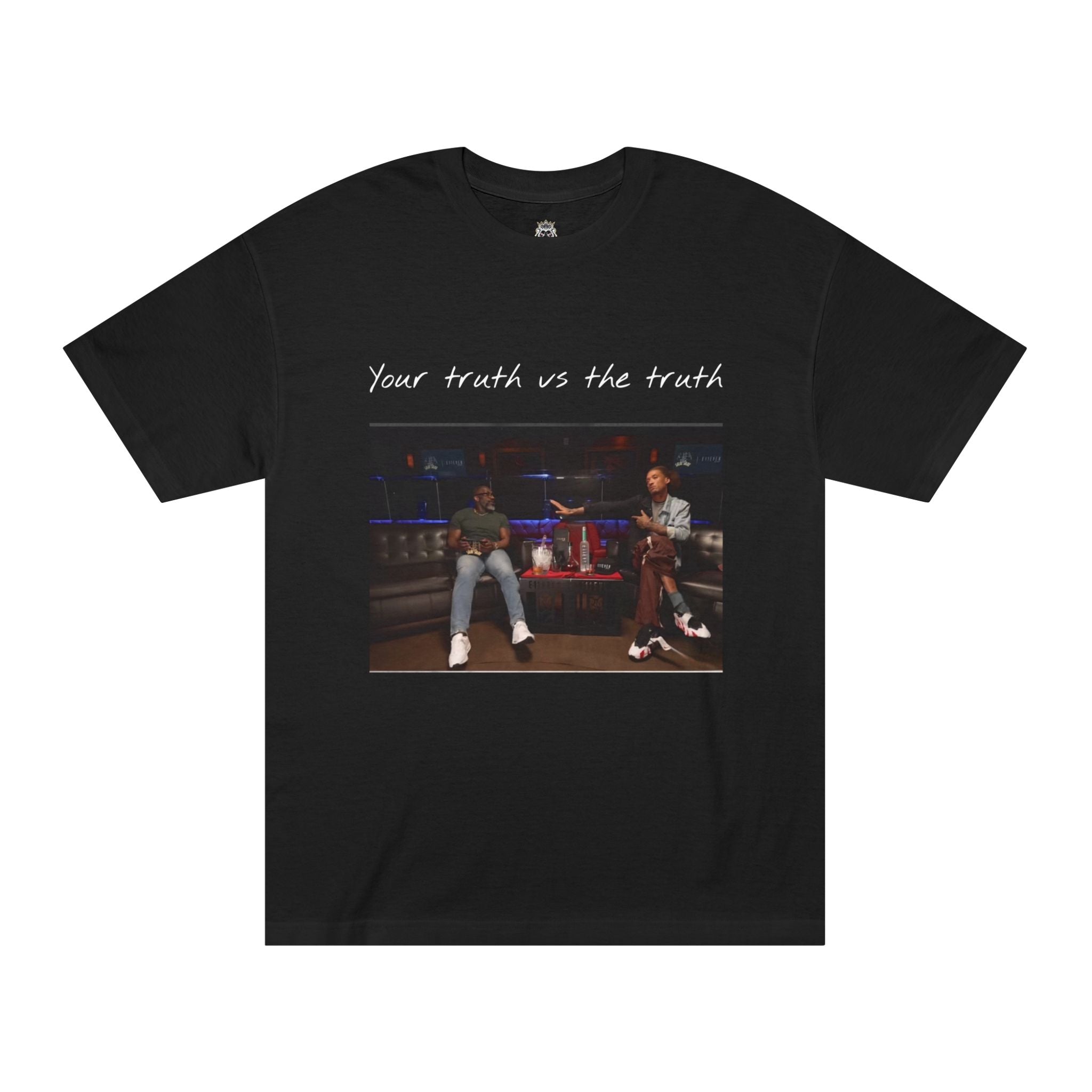 Your truth vs the truth classic tee A1 Lifestyle Co. T shirt