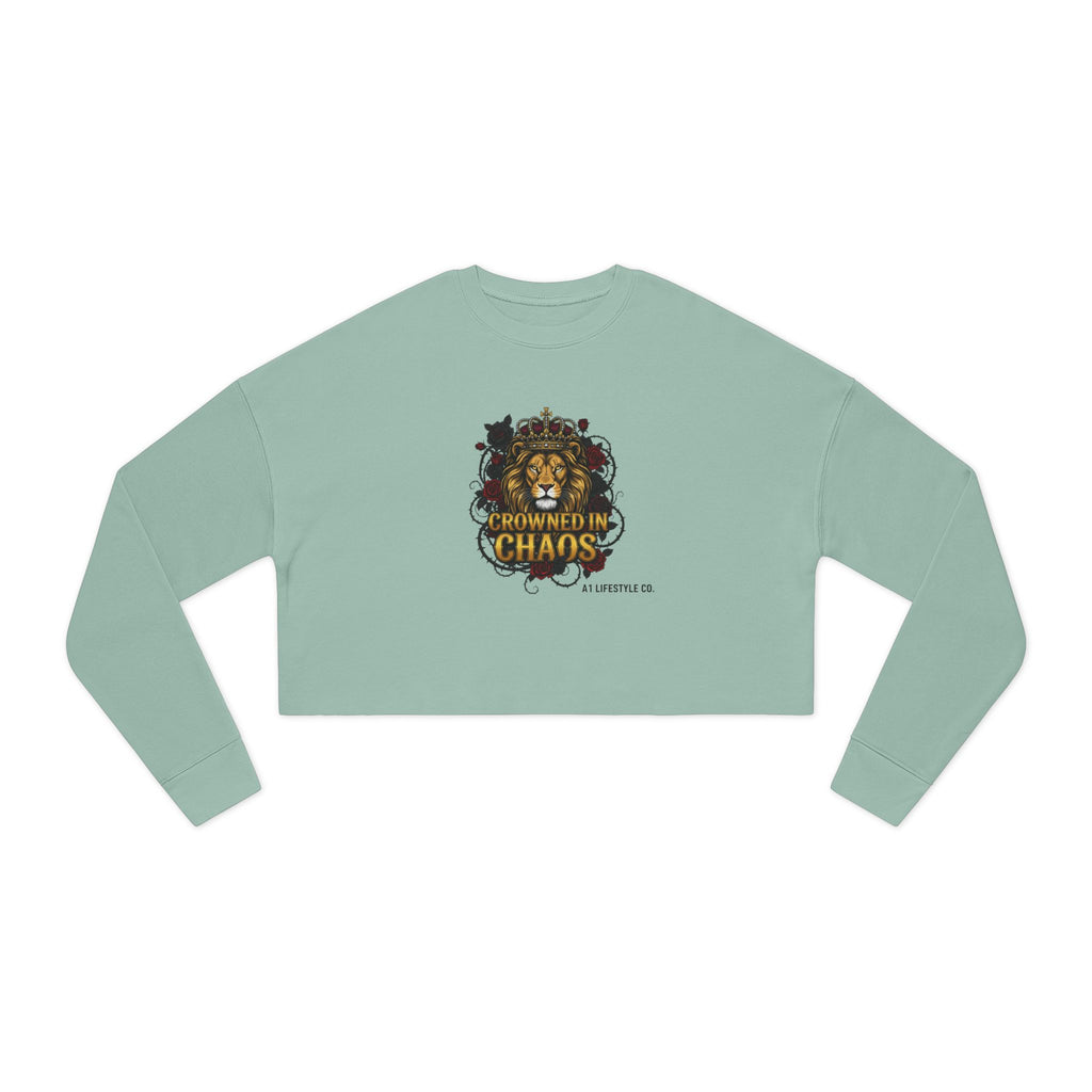 Cropped Sweatshirt — Crowned in Chaos A1 Lifestyle Co. Graphic