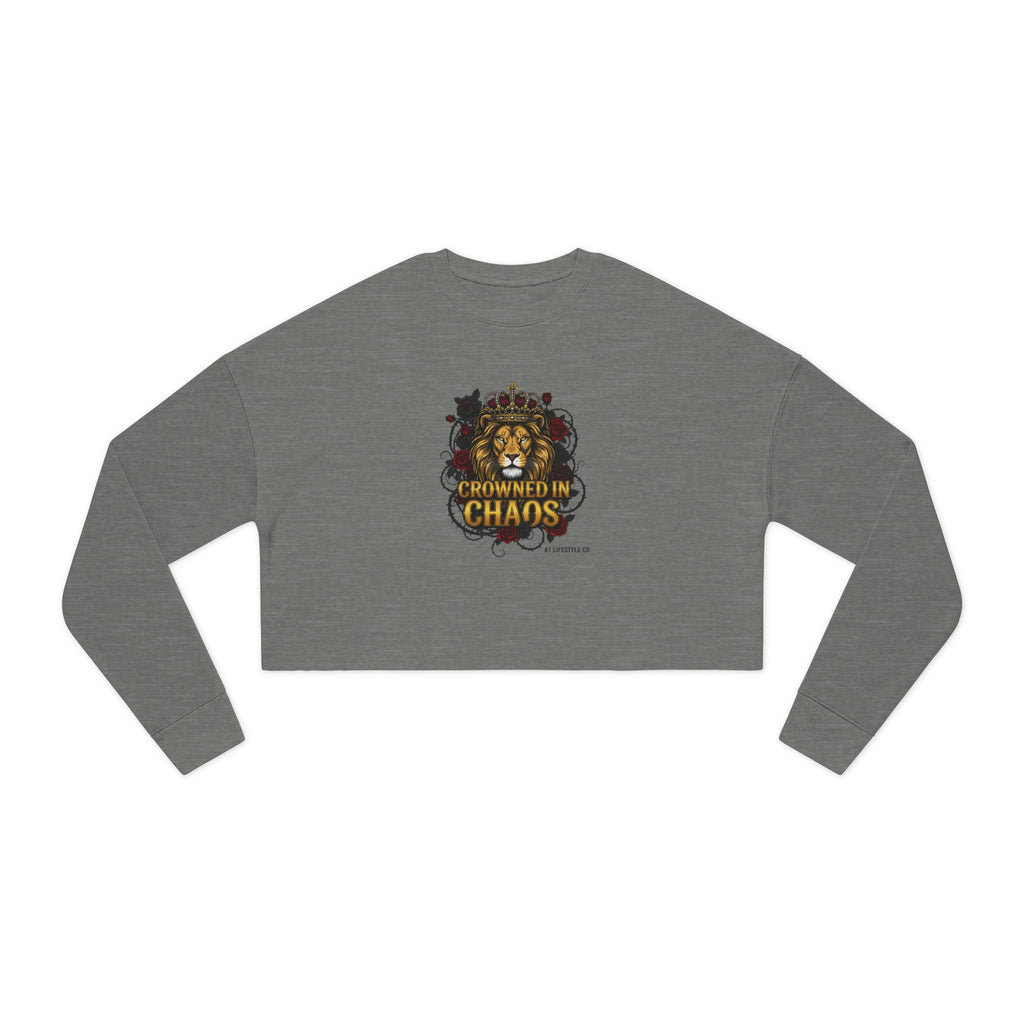 Cropped Sweatshirt — Crowned in Chaos Lion A1 Lifestyle Co. Graphic