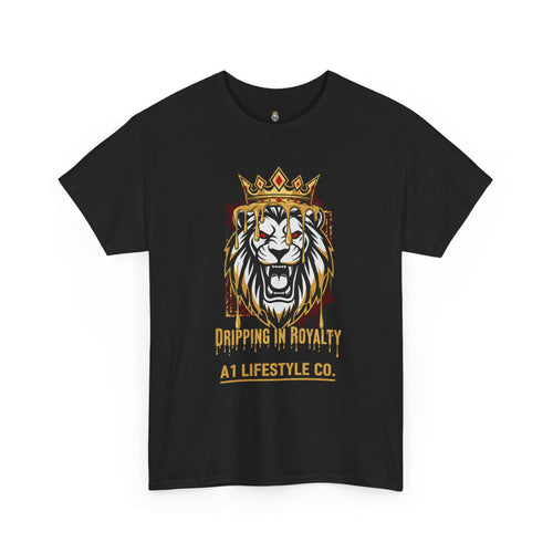 "Dripping in Royalty" A1 Lifestyle Co. Graphic T-Shirt